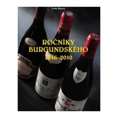 Ročníky burgundského 1846-2010 - Jacky Rigaux