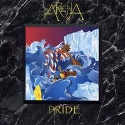 ARENA - Pride CD