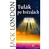 Tulák po hvězdách - Jack London