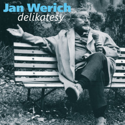 Jan Werich, čte autor : Delikatesy CD