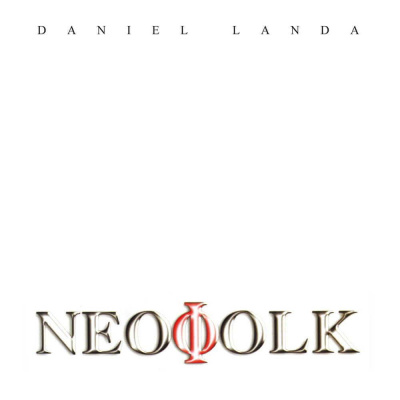 Landa Daniel: Neofolk (Reedice 2019)