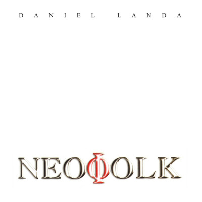 Landa Daniel: Neofolk (Reedice 2019) - LP Landa Daniel Vinylová Deska