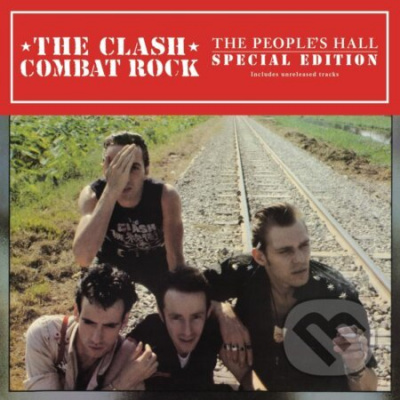 Clash : Combat Rock - The People's Hall (Special Edition) - Clash