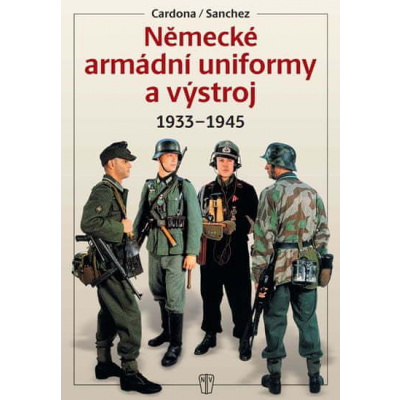 Německé armádní uniformy a výstroj - 1933-1945