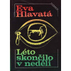 Léto skončilo v neděli / Eva Hlavatá, 1977