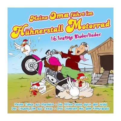 CD Die Partykids: Meine Oma Fährt Im Hühnerstall Motorrad: 16 Lustige Kinderlieder