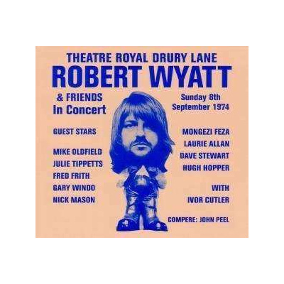 2LP Robert Wyatt: Theatre Royal Drury Lane: Live 1974
