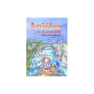 Anička v Austrálii | Ivana Peroutková