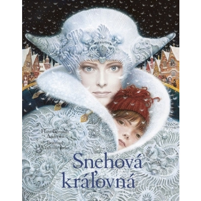 Snehová kráľovná - Hans Christian Andersen; Vladyslav Yerko