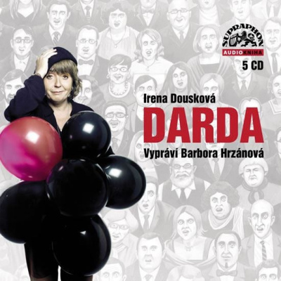 Irena Dousková, čte Barbora Hrzánová : Darda CD