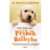 E-kniha Psí poslání 2: Příběh Baileyho - W. Bruce Cameron