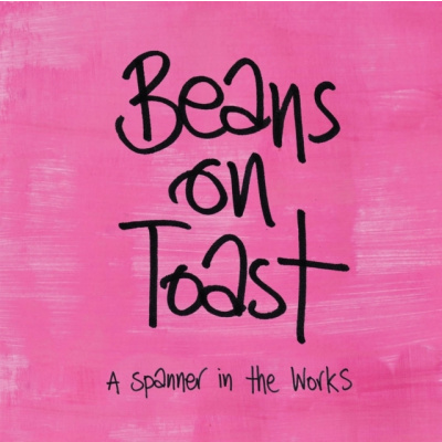 XTRA MILE RECORDINGS BEANS ON TOAST - A Spanner In The Works (CD)