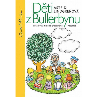 Astrid Lindgrenová: Děti z Bullerbynu