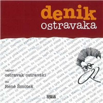 Denik ostravaka - Ostravak Ostravski (mp3 audiokniha)