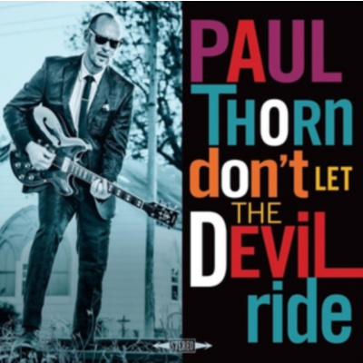 Don't Let the Devil Ride (Paul Thorn) (Vinyl / 12" Album)