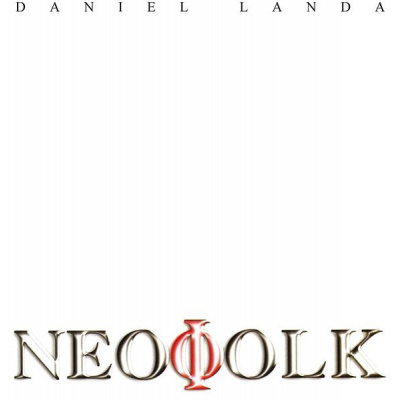 Landa Daniel: Neofolk (Reedice 2019) - LP