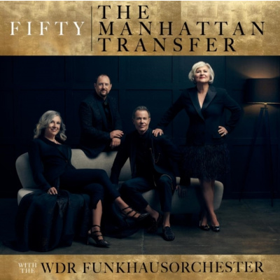 Fifty (The Manhattan Transfer with the WDR Funkhausorchester) (CD / Album)