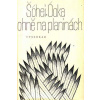 Ohně na planinách / Šóhei Óoka, 1976