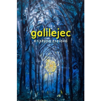 Galilejec, 2. vydání - Kristýna Freiová