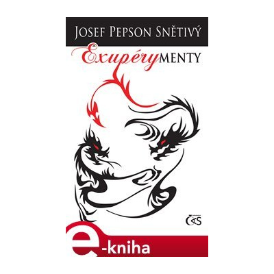 Exupérymenty - Josef "Pepson" Snětivý e-kniha