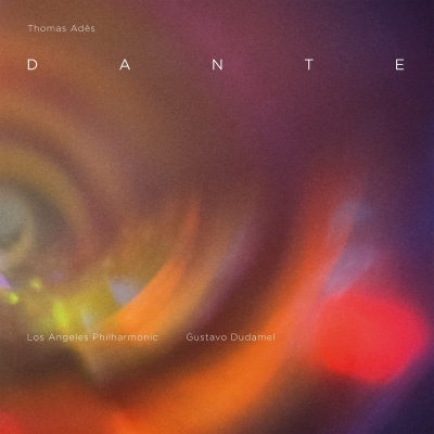 Los Angeles Philharmonic & Dudamel Gustavo: Thomas Ades: Dante: 2CD