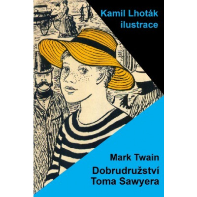 Dobrodružství Toma Sawyera - Mark Twain - e-kniha