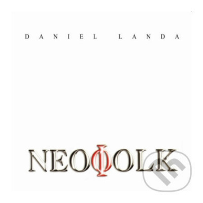 Daniel Landa: Neofolk - Daniel Landa