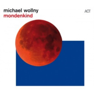 ACT MUSIC MICHAEL WOLLNY - Mondenkind (CD)