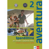 Aventura 2 Španělština - pro střední a jazykové školy. Učebnice a pracovní sešit - Kateřina Brožová, Carlos F. Peňaranda