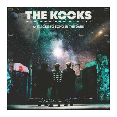 CD The Kooks: 10 Tracks To Echo In The Dark