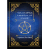 Velká učebnice čarodějnictví a magie - Buckland Raymond