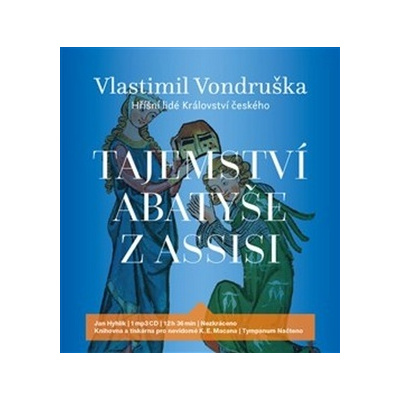 Tajemství abatyše z Assisi - Vlastimil Vondruška