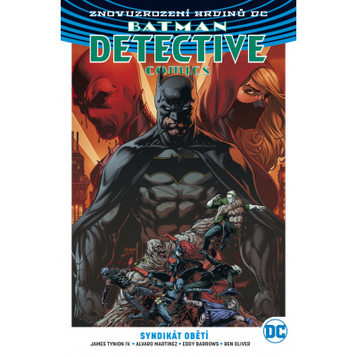 Batman DC 2 - Syndikát obětí - Martinez Alvaro, Ferreira Eber, Tynion James, Barrows Eddy,