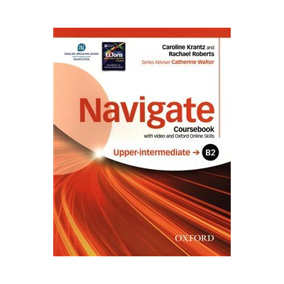 Navigate Upper-Intermediate B2: Coursebook with DVD-ROM and OOSP Pack - Rachael Roberts, Caroline Krantz