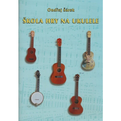 Škola Hry na ukulele - Šárek Ondřej