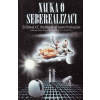 Nauka o seberealizaci / Šrí Šrímad, 1993