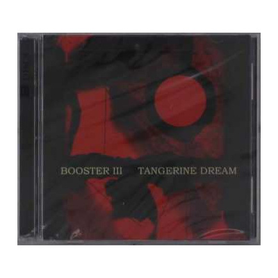 2CD Tangerine Dream: Booster III