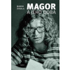 Magor a jeho doba - Švehla Marek