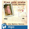 Hlas pro vraha, mp3 - Olina Táborská