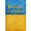 Dohoda s nemocí - kniha druhá