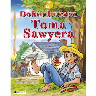 Dobrodružství Toma Sawyera – pro děti (e-kniha) - Eislerová Jana
