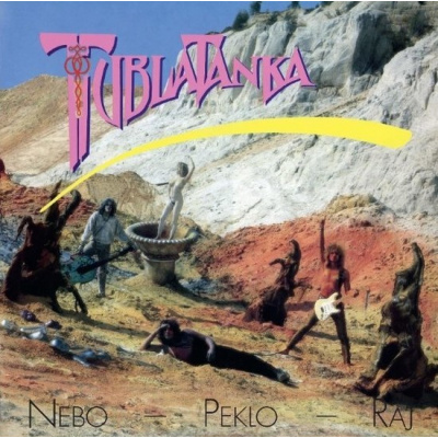 CD Nebo, peklo, raj - Tublatanka
