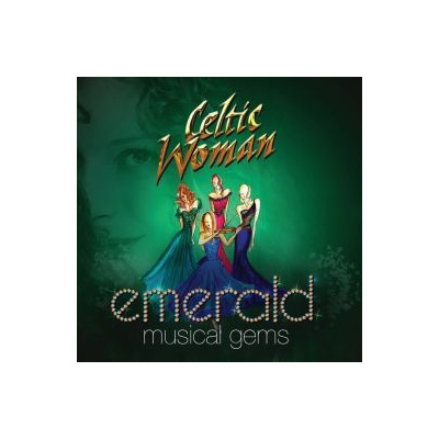 Celtic Woman - Emerald- Musical Gems - Live in Concert (CD)