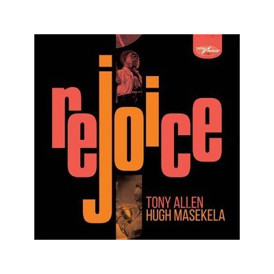 Tony Allen & Hugh Masekela : Rejoice (Special Edition) CD