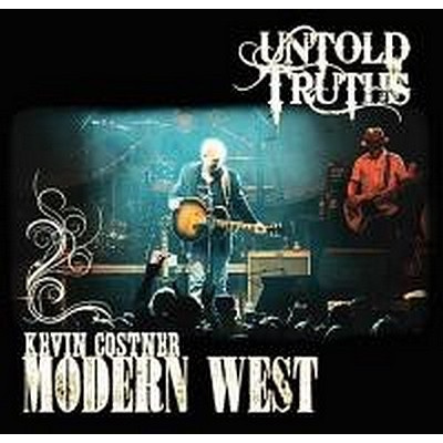 COSTNER, KEVIN & MODERN WEST - Untold Tr CD