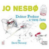 Jo Nesbø: Doktor Proktor a vana času