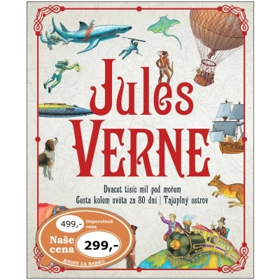Jules Verne Dvacet tisíc mil pod mořem Cesta kolem světa za 80 dní Tajuplný ostrov