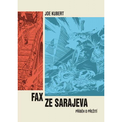 Joe Kubert: Fax ze Sarajeva - Příběh o přežití