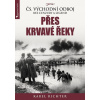 Přes krvavé řeky - Karel Richter