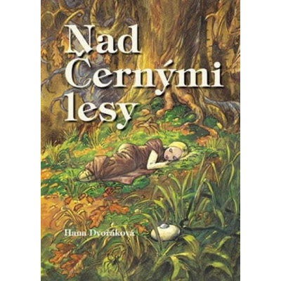 Hana Dvořáková: Nad Černými lesy